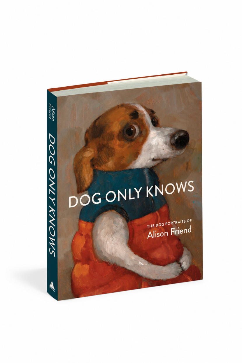 Dog Only Knows: the Dog Portraits of Alison Friend