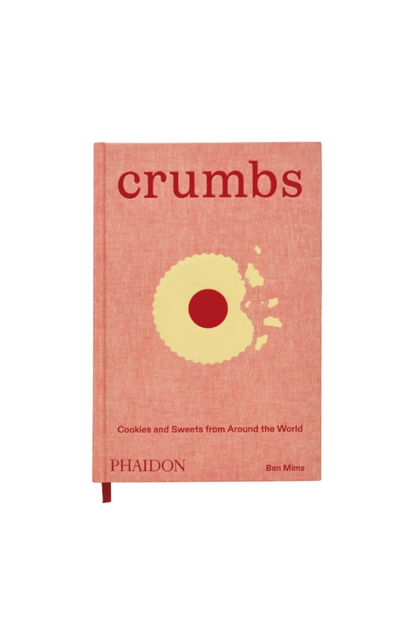 Crumbs: Cookies and Sweets from Around the World Book